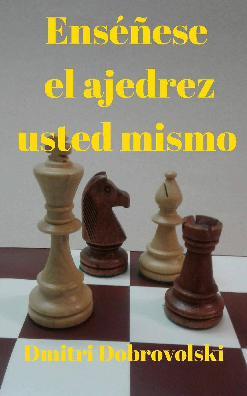 Enséñese el ajedrez usted mismo - SureShot Books Publishing LLC