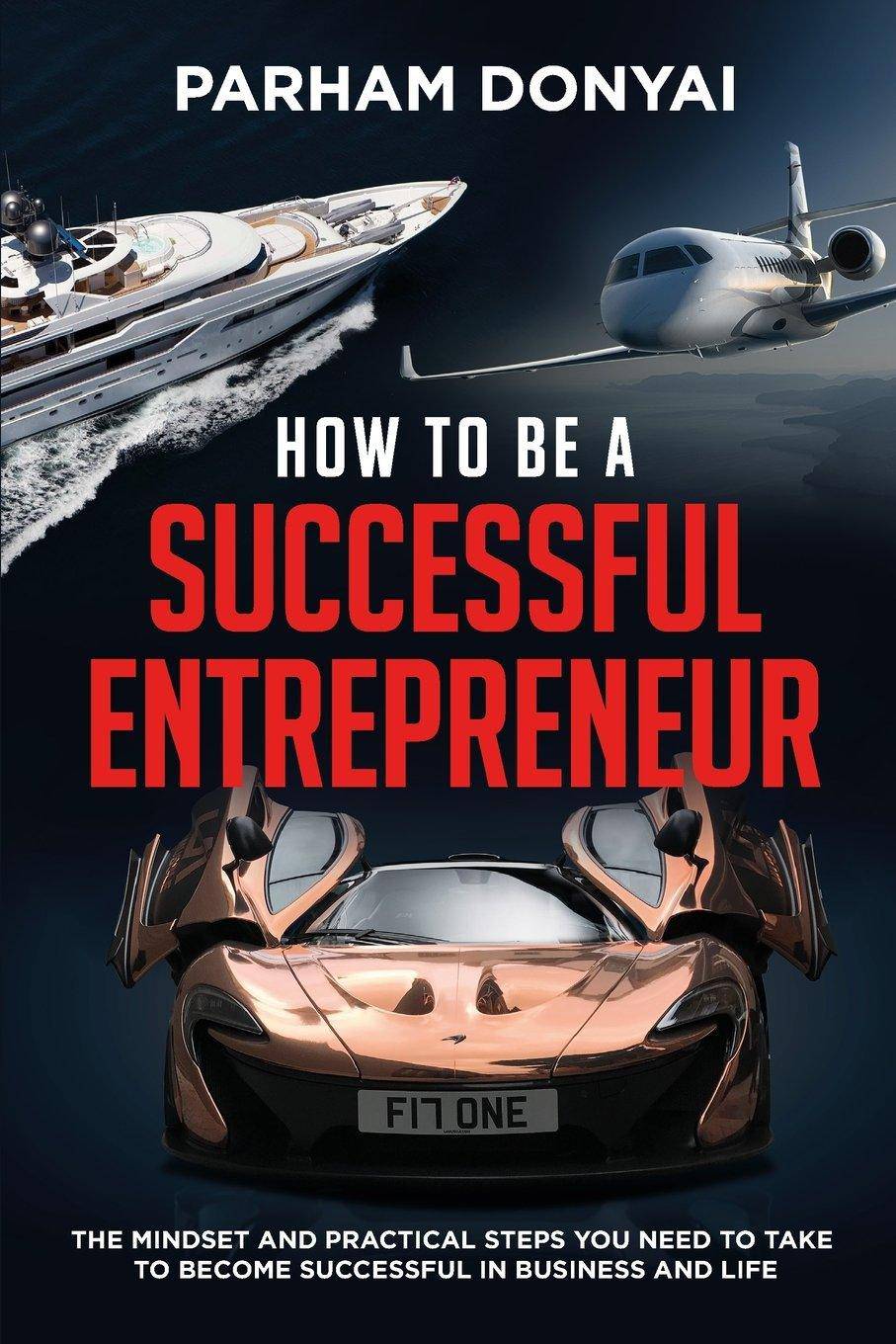 How To Be A Successful Entrepreneur - SureShot Books Publishing LLC