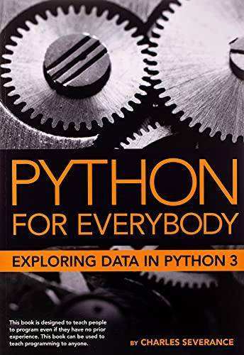 Python for Everybody - SureShot Books Publishing LLC