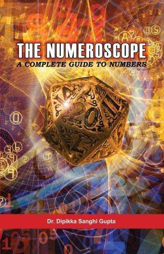 The Numeroscope - A Complete Guide To Numbers - SureShot Books Publishing LLC