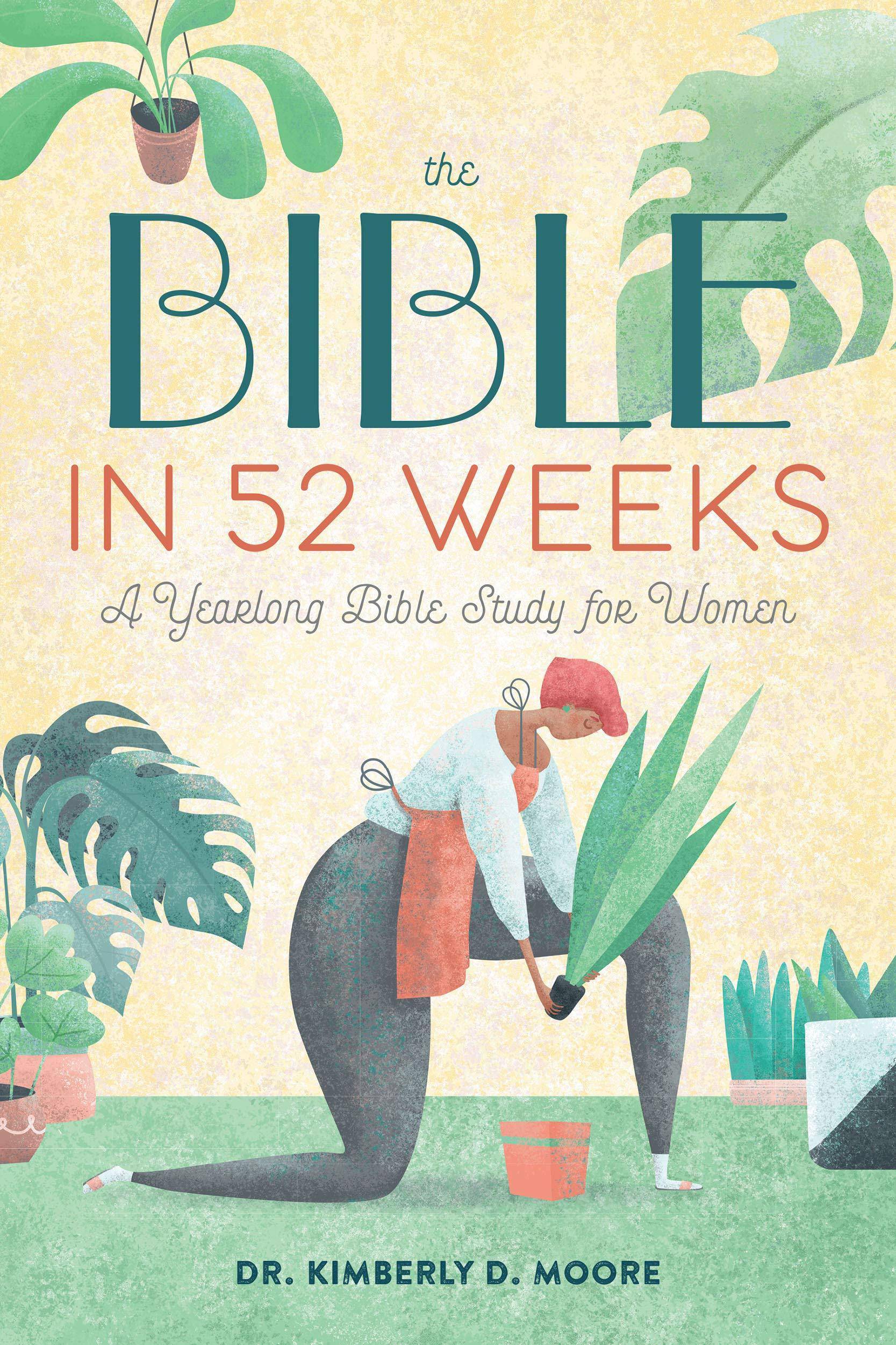 Bible in 52 Weeks: A Yearlong Bible Study for Women - SureShot Books Publishing LLC