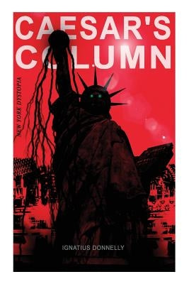 Paperback of CAESAR'S COLUMN dystopian novel by E-Artnow, featuring a dark, dystopian cityscape on the cover.