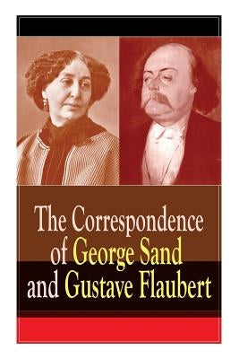 Paperback of "The Correspondence of George Sand and Gustave Flaubert" with cover image showing text and author portraits.