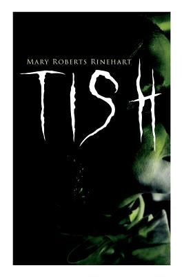 Paperback of Tish: The Adventures & Mystery Cases of Letitia Carberry by E-Artnow, featuring colorful cover art and vintage design.