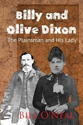 Paperback of Billy and Olive Dixon's "The Plainsman and His Lady" by Eakin Press, showing the book cover with title and author.