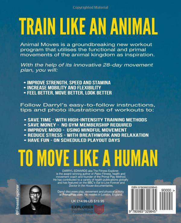 Animal Moves: How to move like an animal to get you leaner, fitt - SureShot Books Publishing LLC