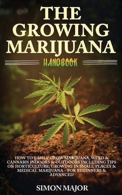 Paperback book titled "The Growing Marijuana Handbook" by Entrepreneur Tcb, featuring cover art related to indoor and outdoor cannabis cultivation.