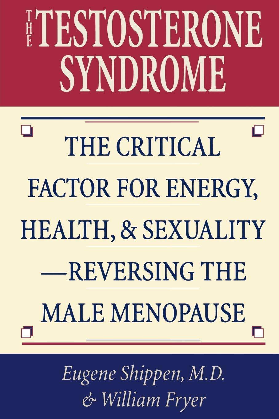 The Testosterone Syndrome - SureShot Books Publishing LLC