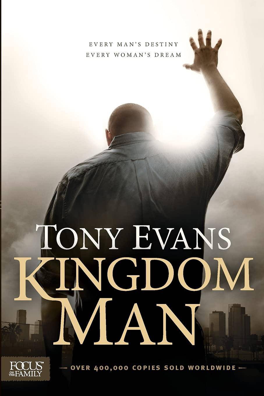 Kingdom Man: Every Man's Destiny, Every Woman's Dream - SureShot Books Publishing LLC