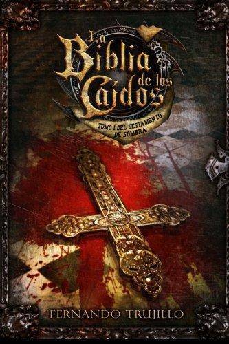 La Biblia de los Caídos - SureShot Books Publishing LLC