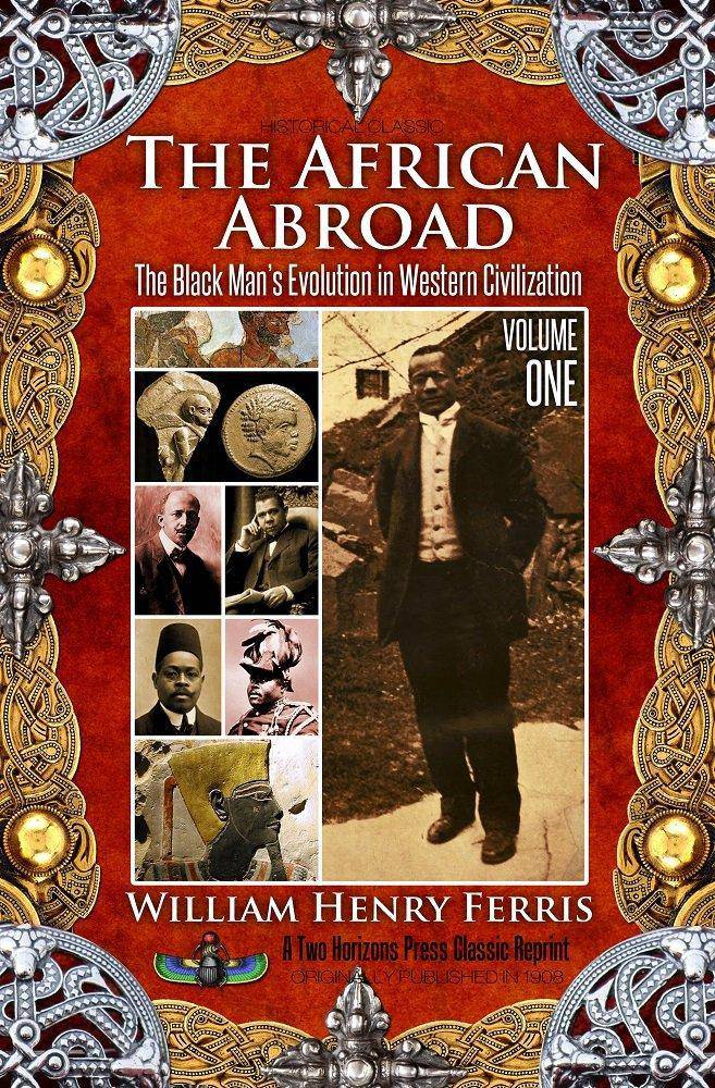 African Abroad: The Black Man's Evolution in Western Civilizatio - SureShot Books Publishing LLC