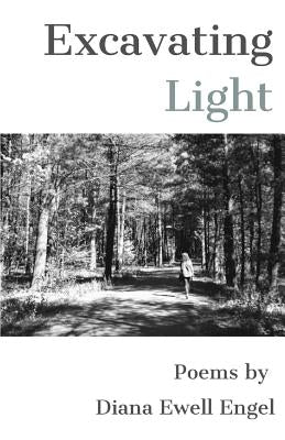 Paperback "Excavating Light" book by Finishing Line Press, featuring a cover with abstract artwork and text.