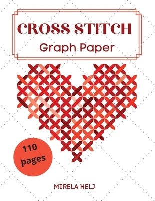 Paperback cross stitch graph paper by Flavius Helj, 110 pages for creating embroidery patterns and needlework designs.