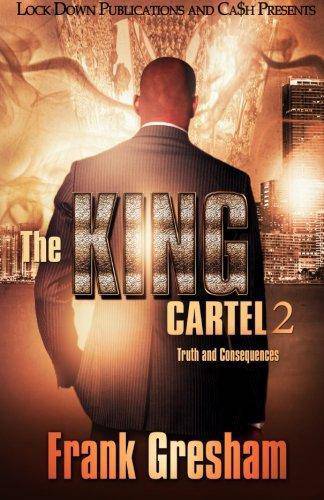 King Cartel 2: Truth and Consequences - SureShot Books Publishing LLC