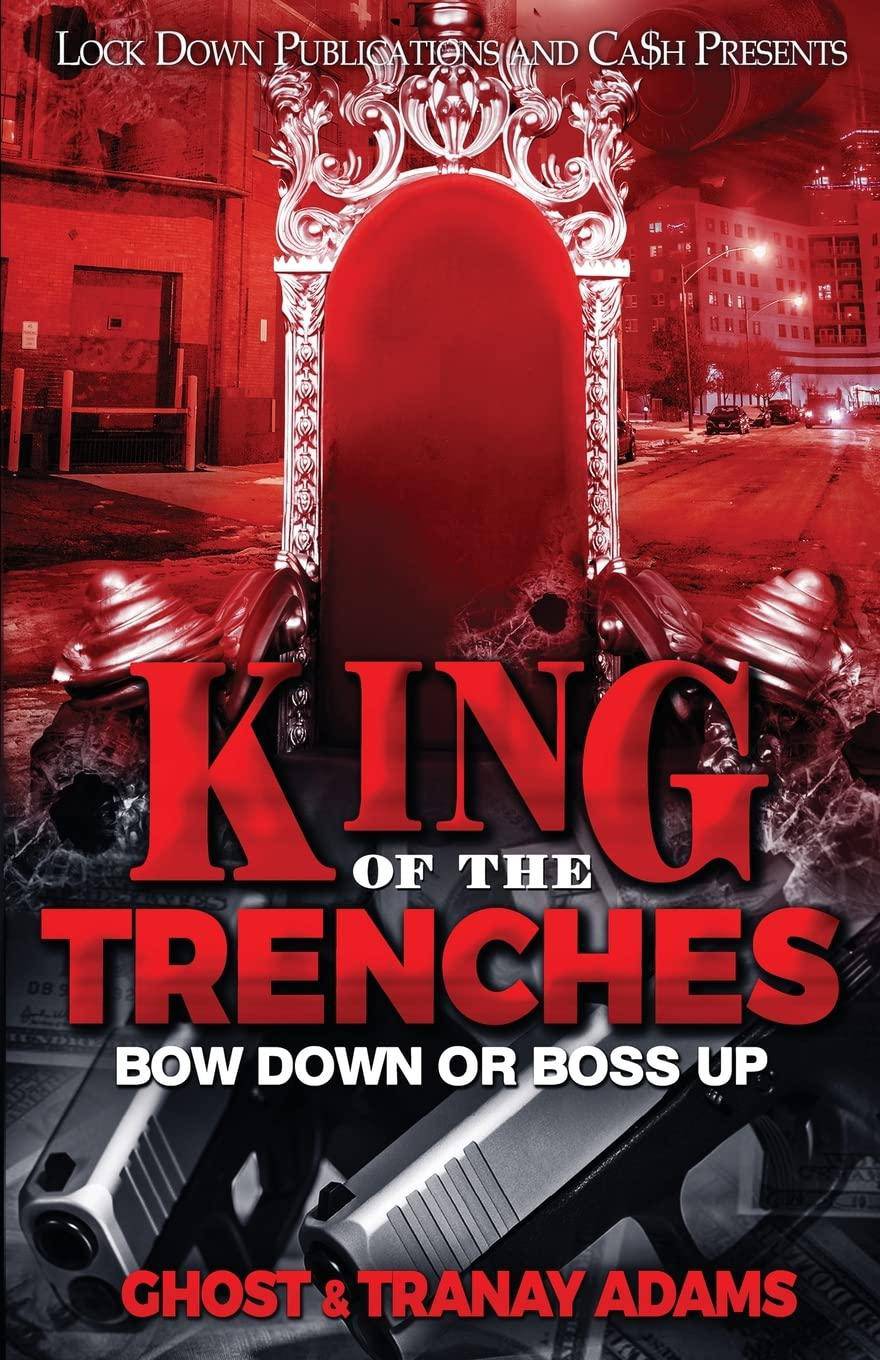 King of the Trenches - SureShot Books Publishing LLC