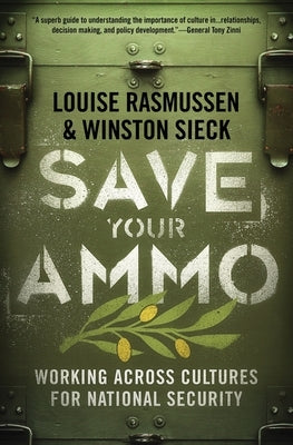 Paperback book titled "Save Your Ammo: Working Across Cultures for National Security" by Global Cognition, featuring a cover image.