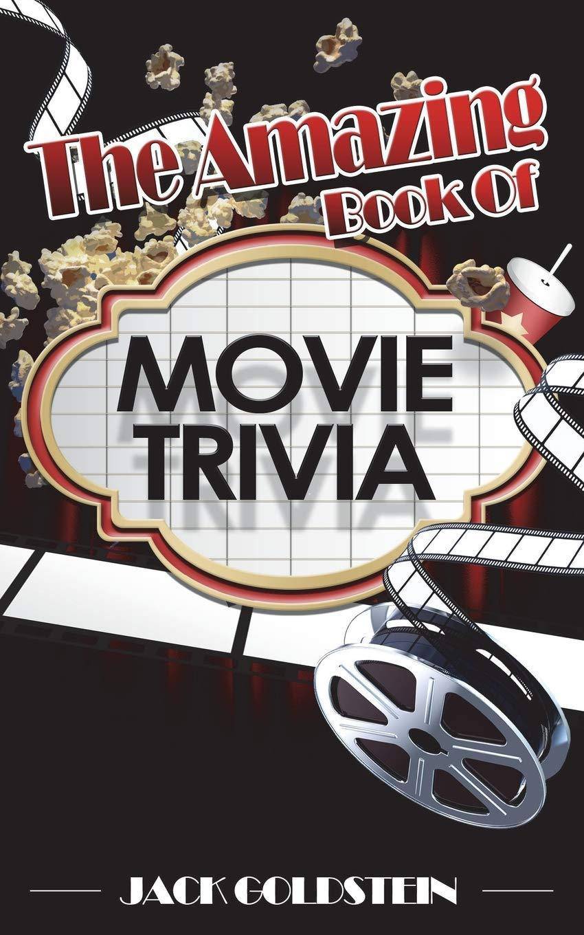 Amazing Book of Movie Trivia (Standard) - SureShot Books Publishing LLC
