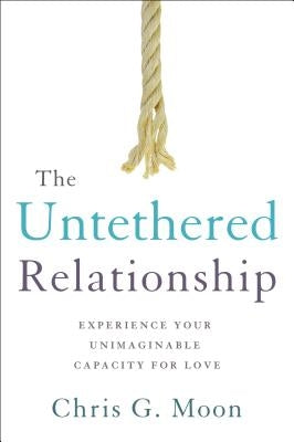 Paperback of The Untethered Relationship book by Greenleaf Book Group Press, showing the cover with title and author details.
