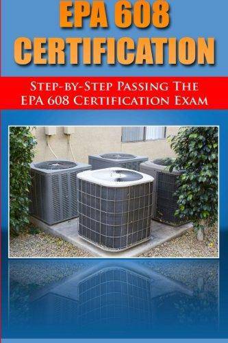 Step by Step passing the EPA 608 certification exam - SureShot Books Publishing LLC