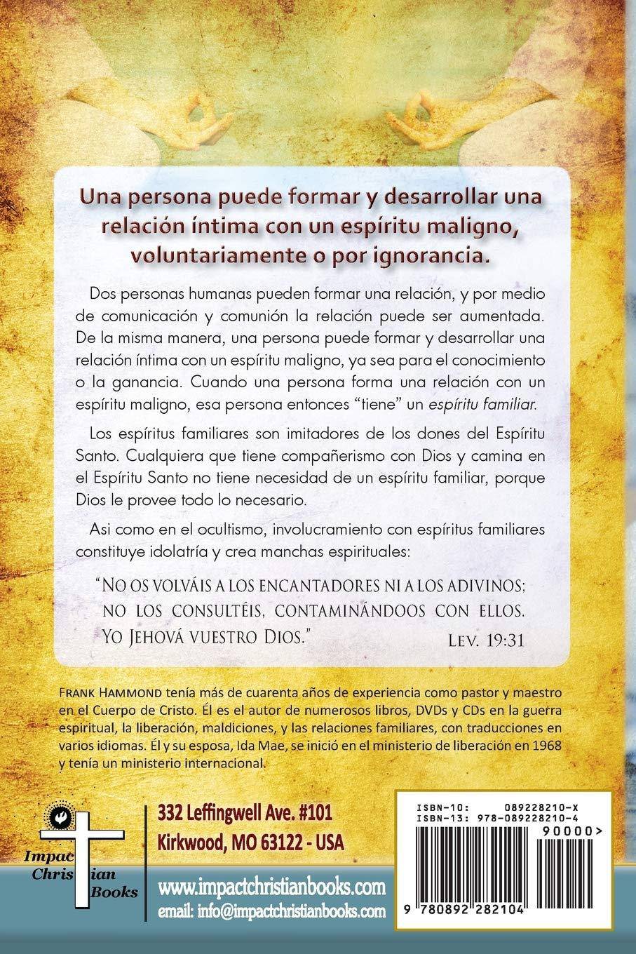 Enfrentando Espiritus Familiares: Imitadores Del Espiritu Santo - SureShot Books Publishing LLC