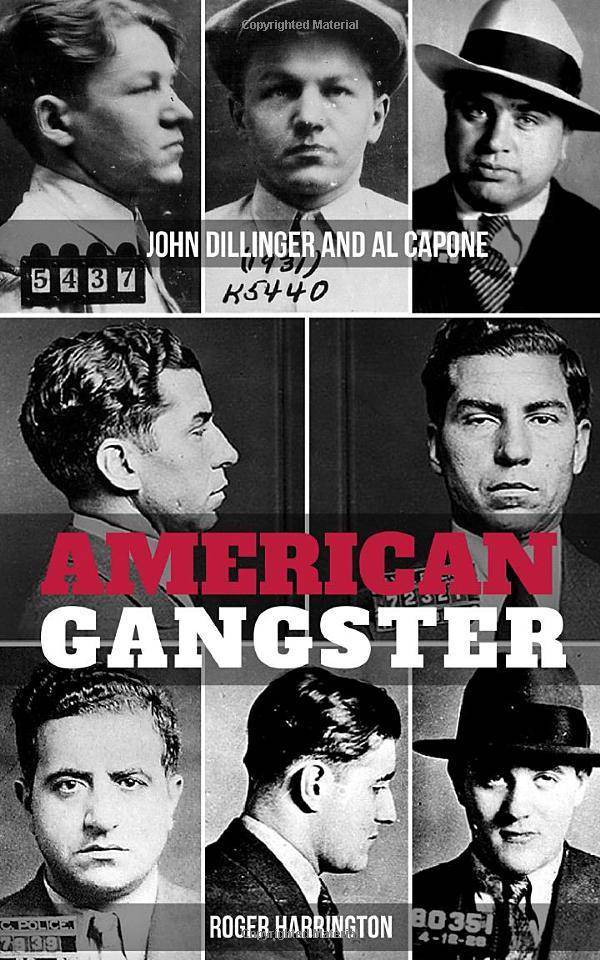 American Gangster: John Dillinger and Al Capone - 2 Books in 1 - SureShot Books Publishing LLC