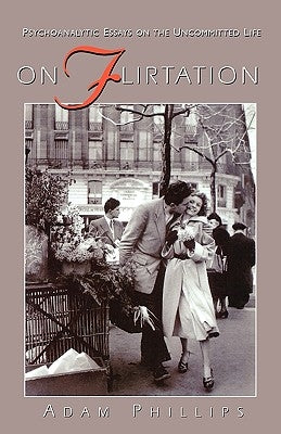 Paperback edition of "On Flirtation" by Harvard University Press, featuring a close-up of the book cover with elegant typography.