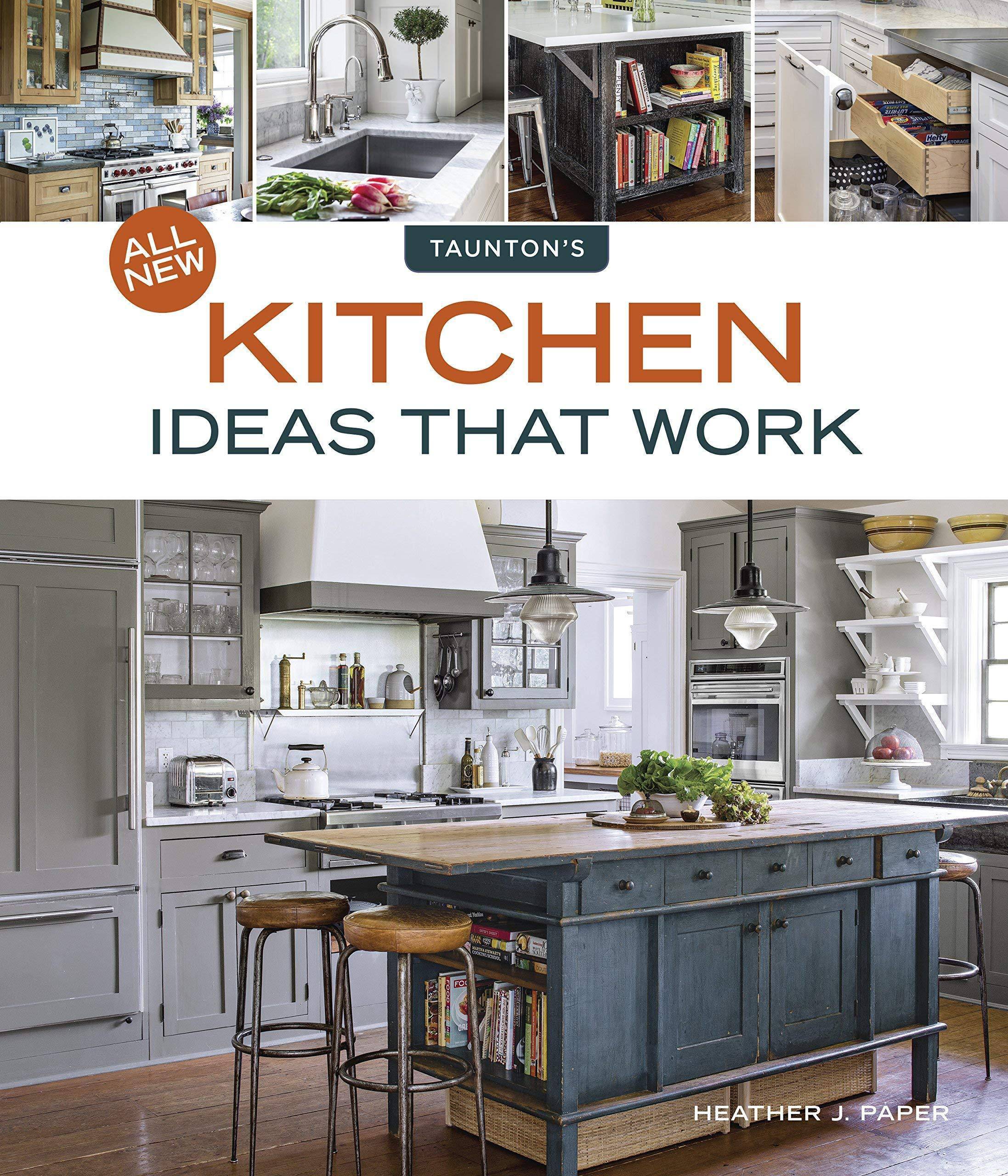 All New Kitchen Ideas that Work - SureShot Books Publishing LLC