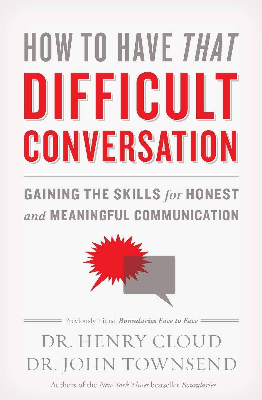 How to Have That Difficult Conversation - SureShot Books Publishing LLC