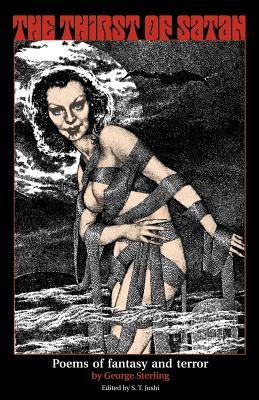 Paperback of The Thirst of Satan: Poems of Fantasy and Terror by Hippocampus Press, featuring dark, fantastical poetry on the cover.