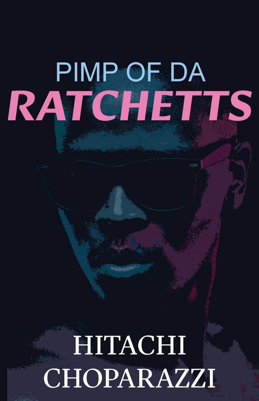 Pimp of da Ratchetts - SureShot Books Publishing LLC