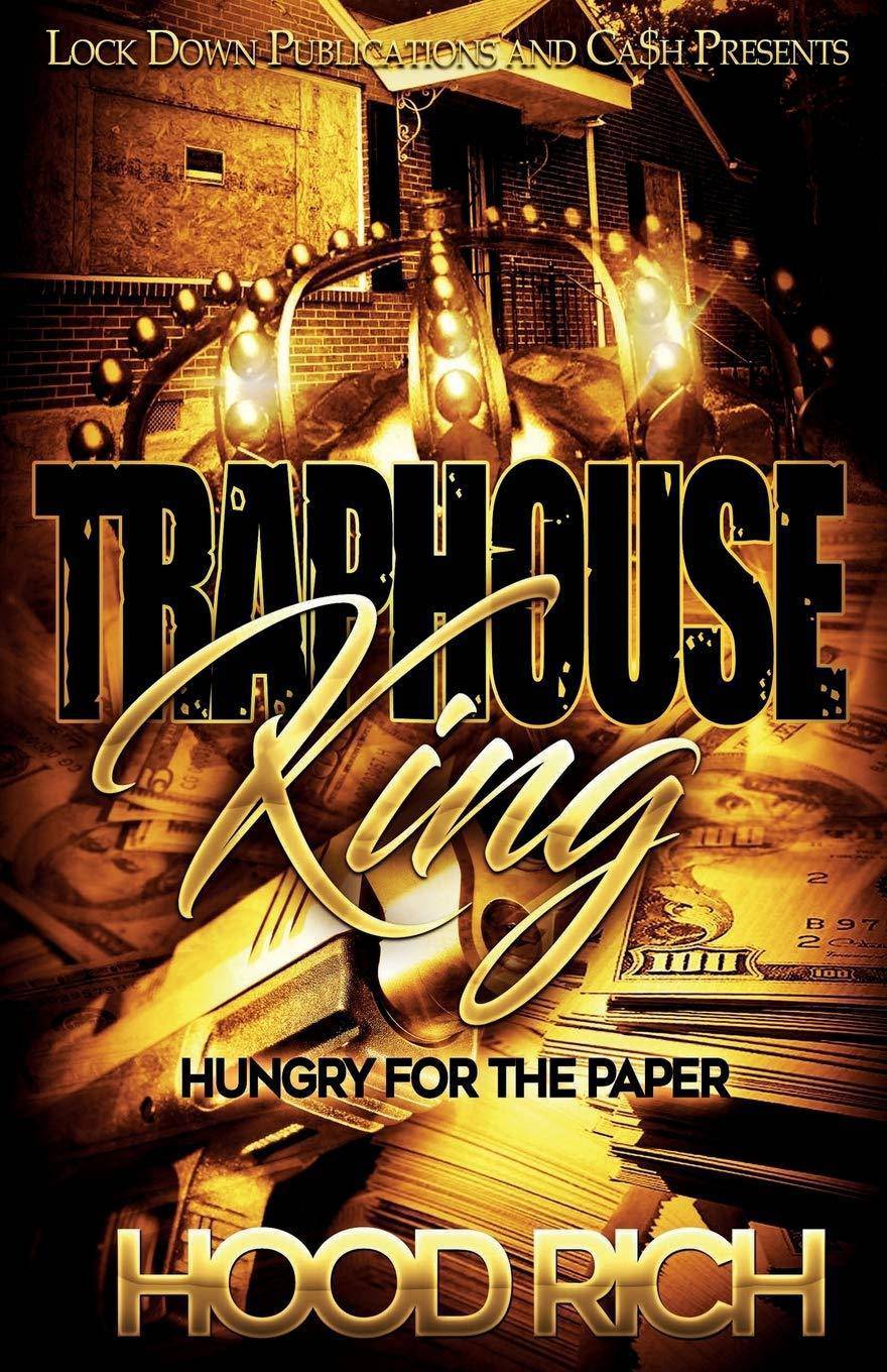 Traphouse King: Hungry for the Paper - SureShot Books Publishing LLC