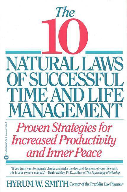 10 Natural Laws of Successful Time and Life Management - SureShot Books Publishing LLC