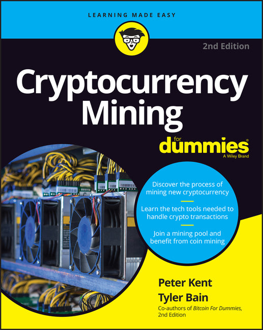 Cryptocurrency Mining for Dummies (2ND ed.) - SureShot Books Publishing LLC