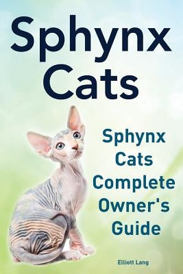 Paperback guide featuring Sphynx cats, with images of hairless Sphynx cats and tips for owners from Imb Publishing.