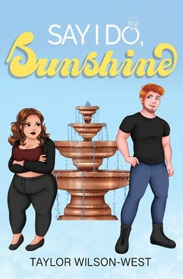 Say I Do, Sunshine Paperback Taylor West