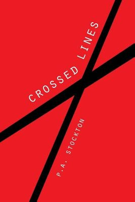 Crossed Lines by Stockton, P. a.