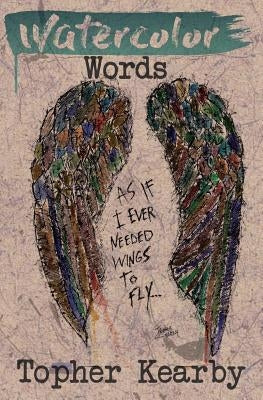 Watercolor Words Paperback Gray Force Publishing