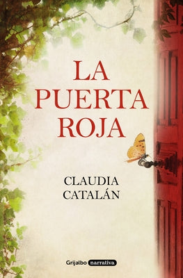 La Puerta Roja / The Red Door by Catalán, Claudia