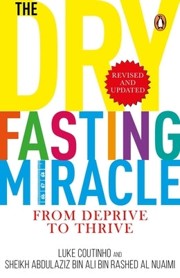 Dry Fasting Miracle by Coutinho, Luke