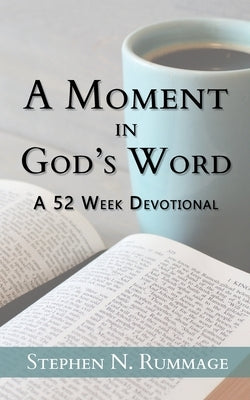 A Moment in God's Word Paperback Northeastern Baptist Press