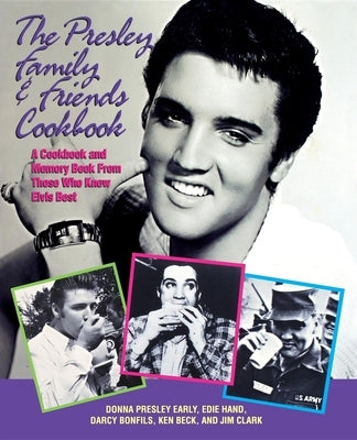 The Presley Family & Friends Cookbook by Early, Donna Presley