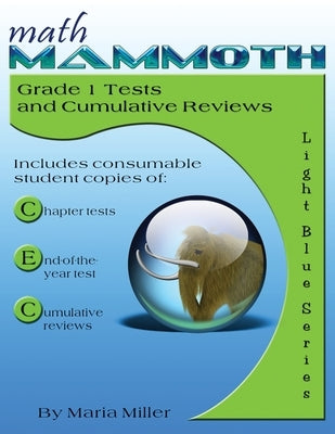 Math Mammoth Grade 1 Tests and Cumulative Reviews Paperback Math Mammoth