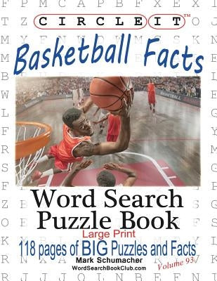 Circle It, Basketball Facts, Word Search, Puzzle Book by Lowry Global Media LLC