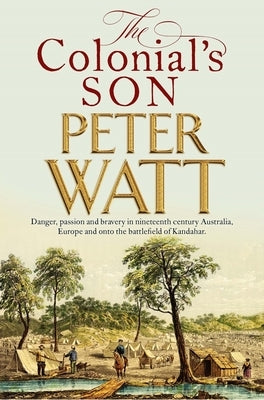 Paperback of The Colonial's Son by MacMillan Australia featuring a cover with historical artwork and title text.