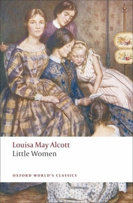 Paperback edition of Little Women by Oxford University Press, USA, featuring the book cover with title and author details.