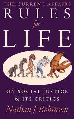 The Current Affairs Rules For Life Paperback Demilune Press
