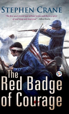 The Red Badge of Courage by Crane, Stephen