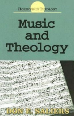 Music and Theology by Saliers, Don E.