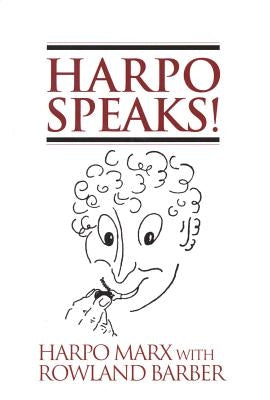 Harpo Speaks! by Marx, Harpo
