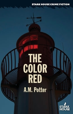 The Color Red Paperback Stark House Press